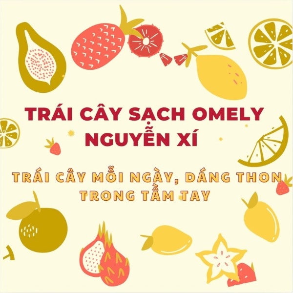 Hình ảnh Trái Cây Sạch Omely - Nguyễn Xí