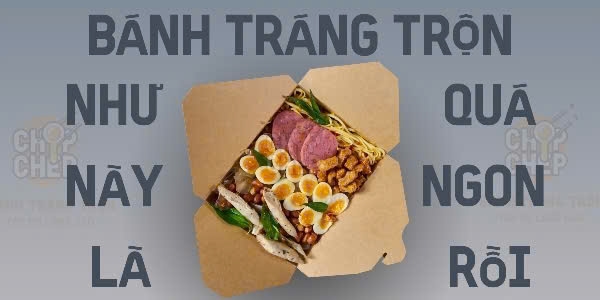 Hình ảnh Chóp Chép - Bánh Tráng Trộn Tóp Mỡ Lòng Đào - Lê Lai