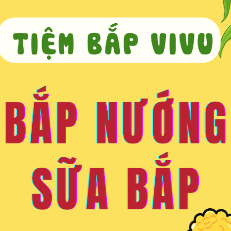 Hình ảnh Bắp Nướng Vi Vu - Tôn Thất Thuyết