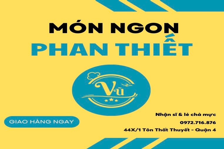Hình ảnh Chả Mực Phan Thiết Vũ - Tôn Thất Thuyết